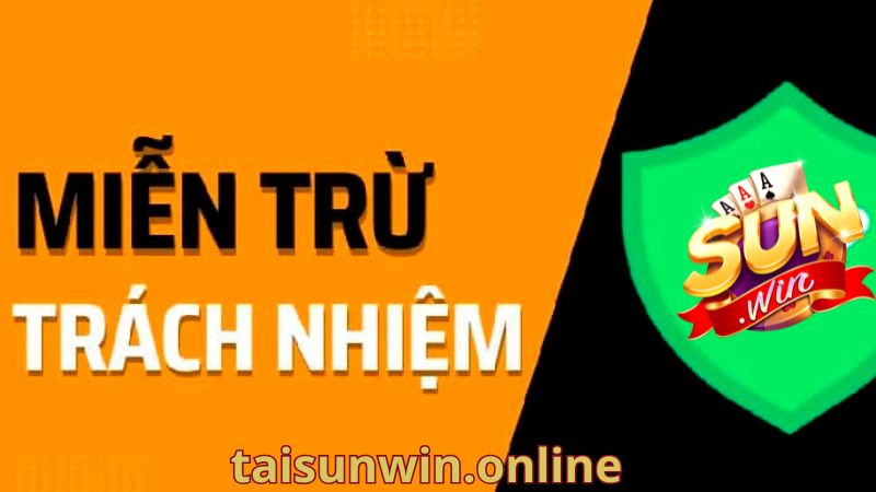 Tầm quan trọng của chính sách miễn trừ trách nhiệm Sunwin Tầm quan trọng của chính sách miễn trừ trách nhiệm Sunwin